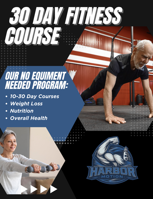 30 Day Harbor Motion Fitness Course